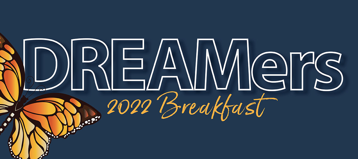 DREAMers 2022 Breakfast